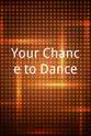 Gareth Provan Your Chance to Dance