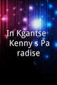 Thando Hadebe In Kgantse & Kenny`s Paradise
