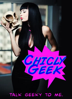 Chicly Geek海报封面图
