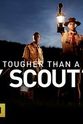 Joshua Zilm Are You Tougher Than a Boy Scout?