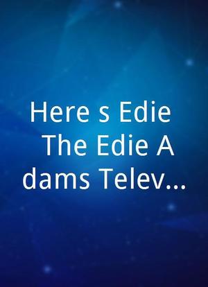Here's Edie: The Edie Adams Television Collection海报封面图