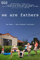 Max Kleinman We Are Fathers