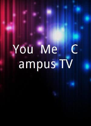 You, Me, & Campus TV海报封面图