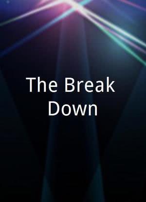 The Break Down海报封面图