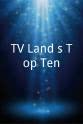 理查德·桑德斯 TV Land's Top Ten