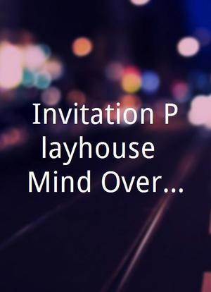 Invitation Playhouse: Mind Over Murder海报封面图