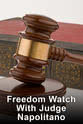 Eric S. Margolis Freedom Watch with Judge Napolitano