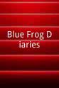 Bauchklang Blue Frog Diaries