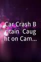 Jamie Theakston Car Crash Britain: Caught on Camera