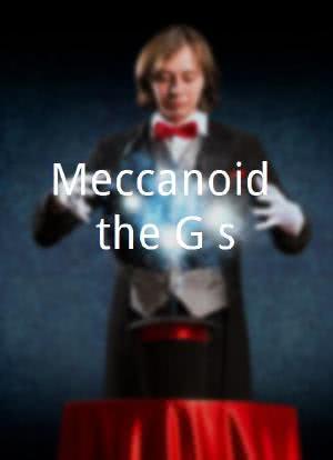 Meccanoid the G`s海报封面图