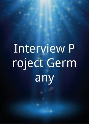 Interview Project Germany海报封面图