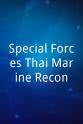 Joe Szymanski Special Forces Thai Marine Recon