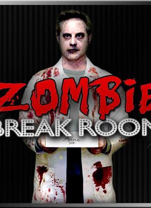 Zombie Break Room海报封面图