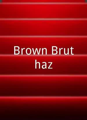 Brown Bruthaz海报封面图
