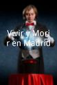 Javier Maqua Vivir y Morir en Madrid