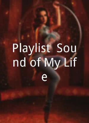 Playlist: Sound of My Life海报封面图
