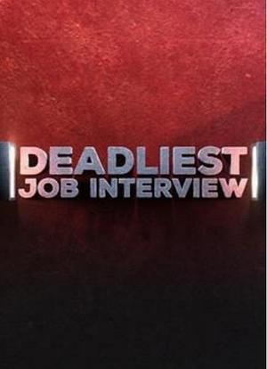 Deadliest Job Interview海报封面图