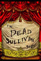 Meryl Nicole Taylor The Dead Sullivan Show
