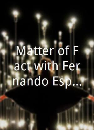 Matter of Fact with Fernando Espuelas海报封面图