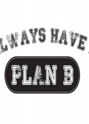 Always Have a Plan B海报封面图