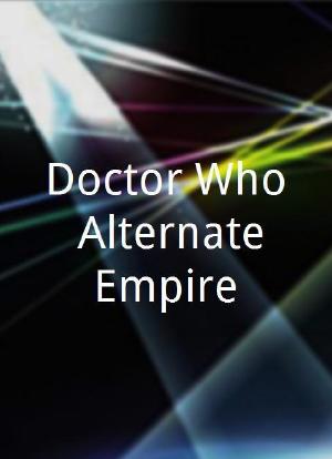 Doctor Who: Alternate Empire海报封面图