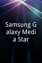 Ajay Singh Samsung Galaxy Media Star