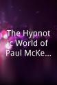 Buster Merryfield The Hypnotic World of Paul McKenna