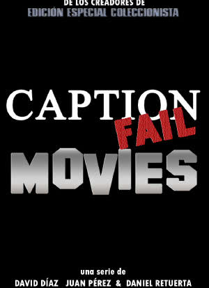 Caption Fail Movies海报封面图