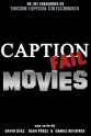 Daniel de Haro Caption Fail Movies