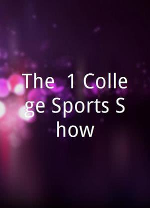 The #1 College Sports Show海报封面图