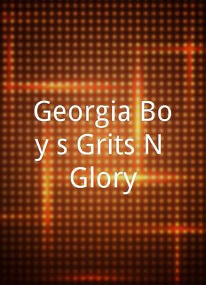 Georgia Boy`s Grits N Glory海报封面图