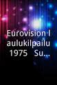 The Islanders Eurovision laulukilpailu 1975 - Suomen karsinta