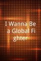 Scott Millette I Wanna Be a Global Fighter