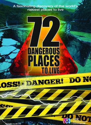 72 Dangerous Places to Live海报封面图
