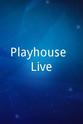 彼得·吉尔 Playhouse: Live