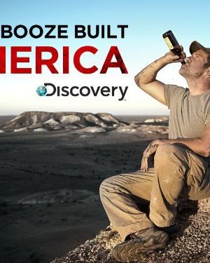 How Booze Built America海报封面图