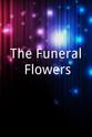 Stephanie Brindis The Funeral Flowers