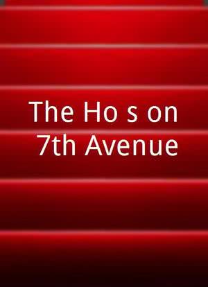The Ho`s on 7th Avenue海报封面图