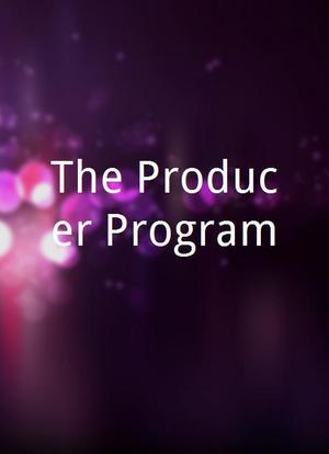 The Producer Program海报封面图