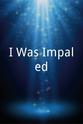 Jill Cumberbatch I Was Impaled