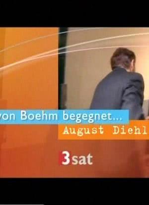 Gero von Boehm begegnet...August Diehl海报封面图