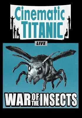 Cinematic Titanic: War of the Insects海报封面图