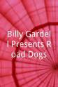 Ken Rogerson Billy Gardell Presents Road Dogs