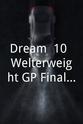 Paulo Filho Dream. 10: Welterweight GP Final 2009 Final Round
