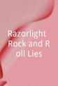 查尔斯·亨瑞·拜勒韦尔 Razorlight: Rock and Roll Lies