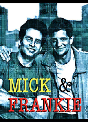 Mick and Frankie海报封面图