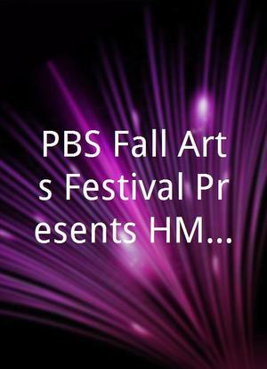 PBS Fall Arts Festival Presents HMS PINAFORE海报封面图