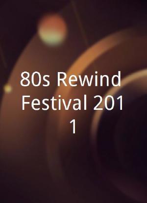 80s Rewind Festival 2011海报封面图