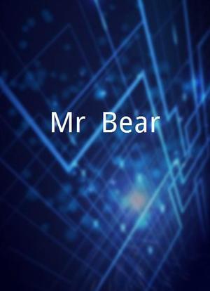 Mr. Bear海报封面图