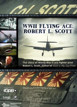 WWII Flying Ace: Robert L. Scott海报封面图